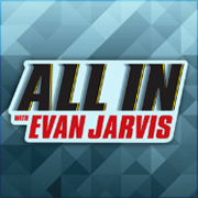 All In With Evan Jarvis