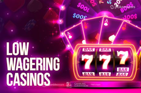 Low Wagering Casinos:  Keep What You Win