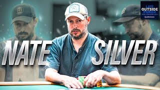 Nate Silver Says Don't Be a Nit in Life | Life Outside Poker #15