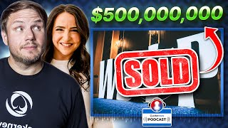 What Does WSOP $500M Sale Mean? GUEST Loose Cannon Lily Newhouse | PokerNews Podcast #851