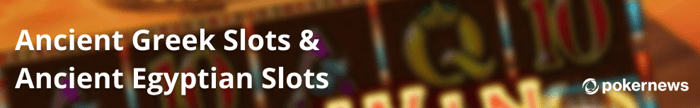 ancient greek slots & ancient egyptian slots