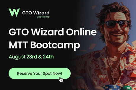 Master ICM and Crush MTTs with GTO Wizard's Online Bootcamp This Weekend