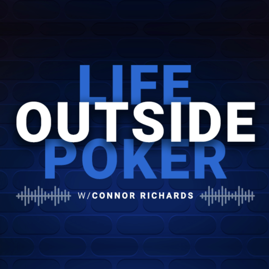 Life Outside Poker Podcast