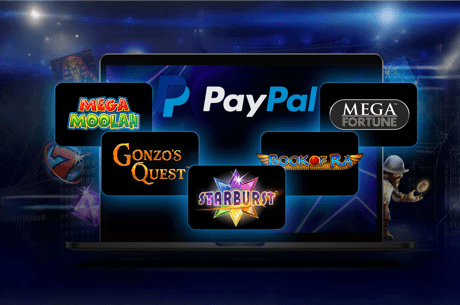 Best PayPal Online Casinos to Play Real Money Games